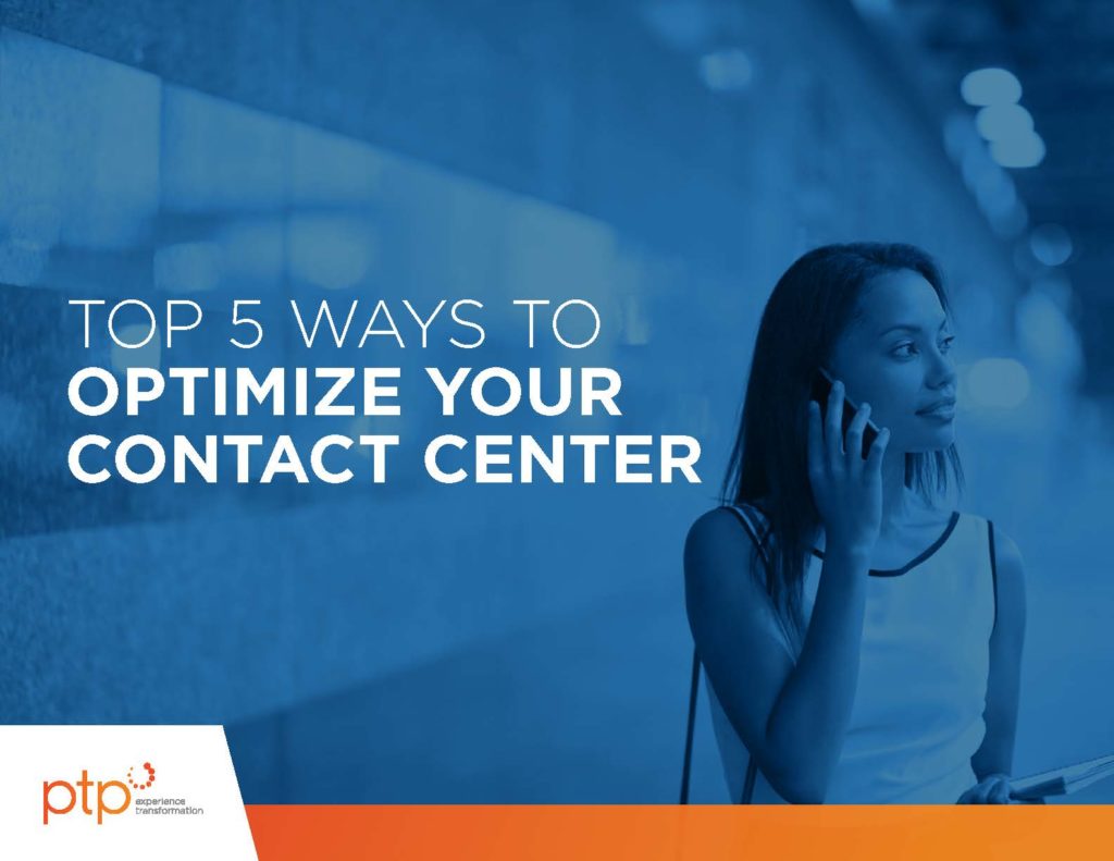 PTP-The Top 5 Ways to Optimize Your Contact Center